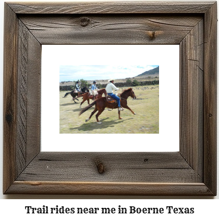 trail rides near me in Boerne, Texas